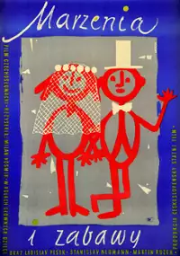 Plakat filmu Marzenia i zabawy