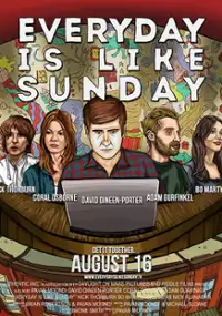 Plakat filmu Everyday Is Like Sunday