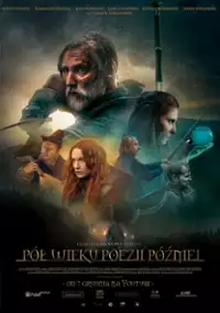 Plakat filmu P&oacute;ł wieku poezji p&oacute;źniej