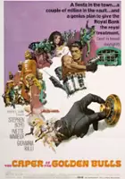 plakat filmu The Caper of the Golden Bulls