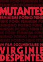 plakat filmu Mutantes: féminisme porno punk