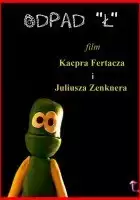 Juliusz Zenkner / Odpad'ł'