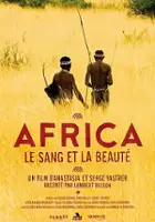 Elisbar Karavaev / Africa. Le sang et la beauté