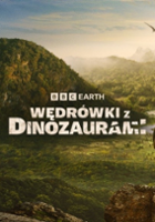 plakat serialu Wędrówki z dinozaurami