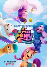 Plakat filmu My Little Pony: Nowe pokolenie