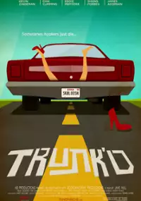 Plakat filmu Trunk'd