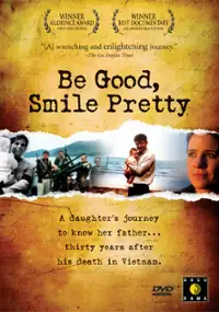 Plakat filmu Be Good, Smile Pretty