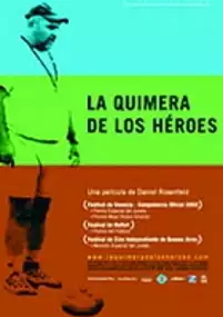 Plakat filmu La Quimera de los héroes
