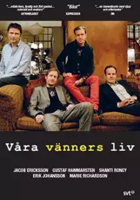 Plakat serialu Våra vänners liv