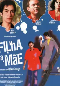 Plakat filmu Filha da M&atilde;e