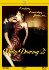 Plakat filmu Dirty Dancing 2