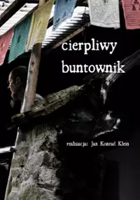 Plakat filmu Cierpliwy buntownik