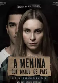 Plakat filmu A Menina que Matou os Pais