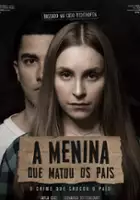 plakat filmu A Menina que Matou os Pais