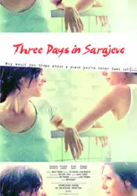 Plakat filmu Three Days in Sarajevo