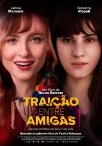 Plakat filmu Trai&ccedil;&atilde;o Entre Amigas