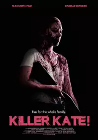 Plakat filmu Killer Kate!