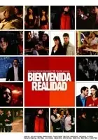 plakat filmu Bienvenida realidad: la película