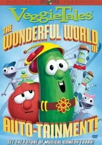 Plakat filmu VeggieTales: The Wonderful World of Autotainment