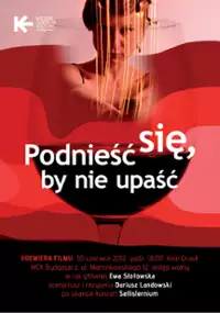Plakat filmu Podnieść się, by nie upaść