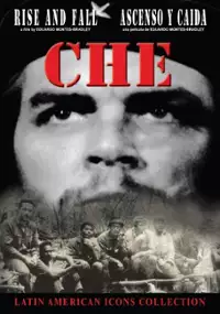 Plakat filmu Che: Rise and Fall