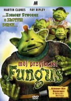 plakat filmu Mój przyjaciel Fungus