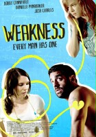 plakat filmu Weakness