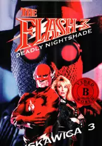 Plakat filmu Flash III: Deadly Nightshade