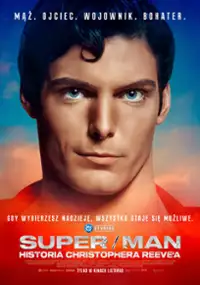 Super/Man: Historia Christophera Reeve'a