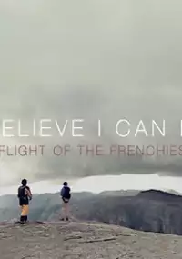Plakat filmu I Believe I Can Fly