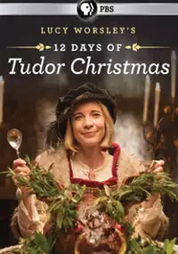 Plakat filmu A Merry Tudor Christmas with Lucy Worsley