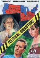 plakat filmu Political Disasters