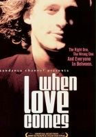 plakat filmu When Love Comes