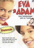 plakat filmu Eva & Adam - fyra födelsedagar och ett fiasko