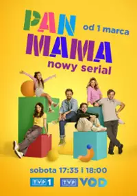 Plakat serialu Pan Mama