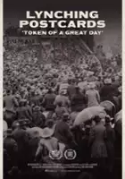 plakat filmu Lynching Postcards: ‘Token of a Great Day’