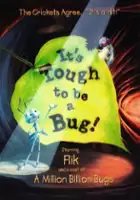 plakat filmu It's Tough to Be a Bug