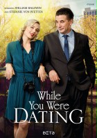 plakat filmu While You Were Dating