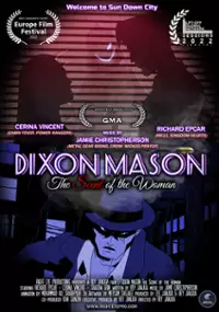 Plakat filmu Dixon Mason: The Scent of the Woman