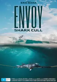 Plakat filmu Envoy: Shark Cull