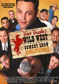 Plakat filmu Wild West Comedy Show: 30 Days & 30 Nights - Hollywood to the Heartland