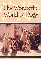 plakat filmu The Wonderful World of Dogs