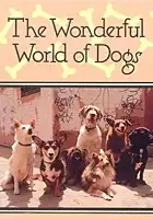 Mark Lewis / The Wonderful World of Dogs