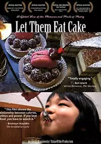 Plakat filmu Let Them Eat Cake