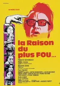 Plakat filmu La Raison du plus fou
