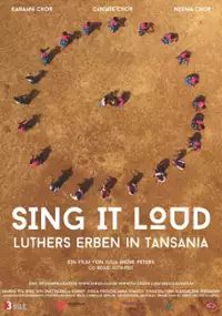 Plakat filmu Sing It Loud - Luthers Erben in Tansania