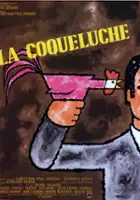 plakat filmu La coqueluche