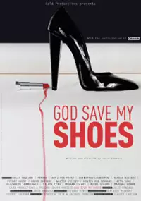 Plakat filmu God save my shoes