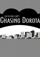 plakat filmu Gossip Girl: Chasing Dorota