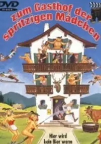Plakat filmu Zum Gasthof der spritzigen Mädchen